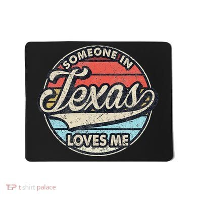 Someone In Texas Loves Me Us State Cool Retro Mousepad