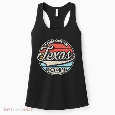 Someone In Texas Loves Me Us State Cool Retro Women's Tank Top