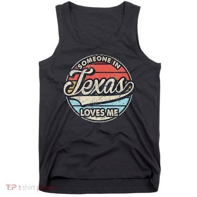 Someone In Texas Loves Me Us State Cool Retro Tank Top