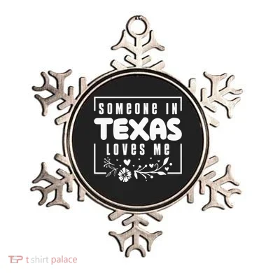 Someone In Texas Loves Me Ornament
