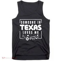 Someone In Texas Loves Me Tank Top thumb 0