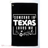 Someone In Texas Loves Me Golf Towel thumb 0