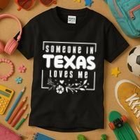 Someone In Texas Loves Me Kids T-Shirt thumb 3