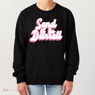 Send It To Darrell Women's Sweatshirt