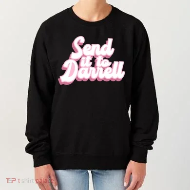Send It To Darrell Women's Sweatshirt
