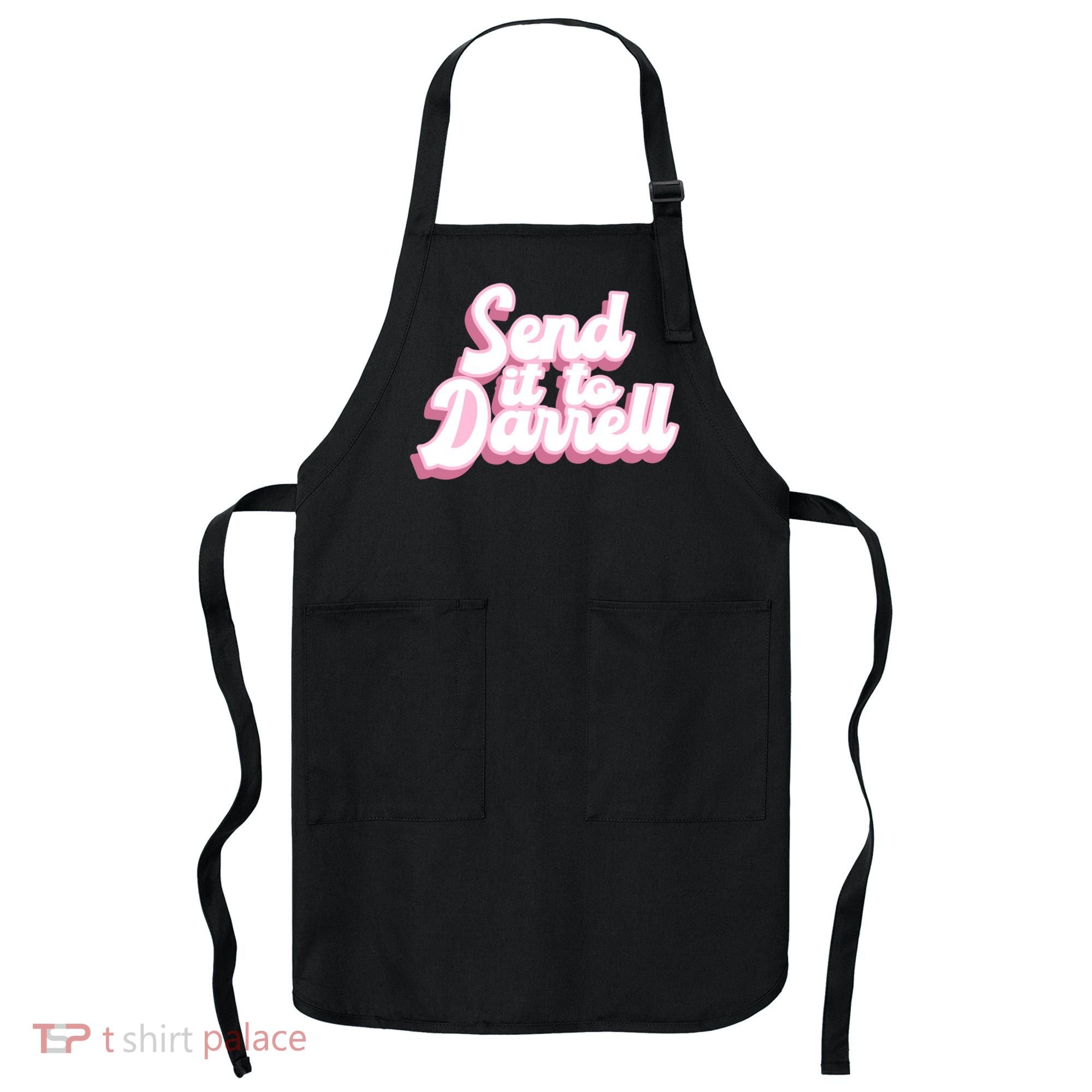 Send It To Darrell Apron