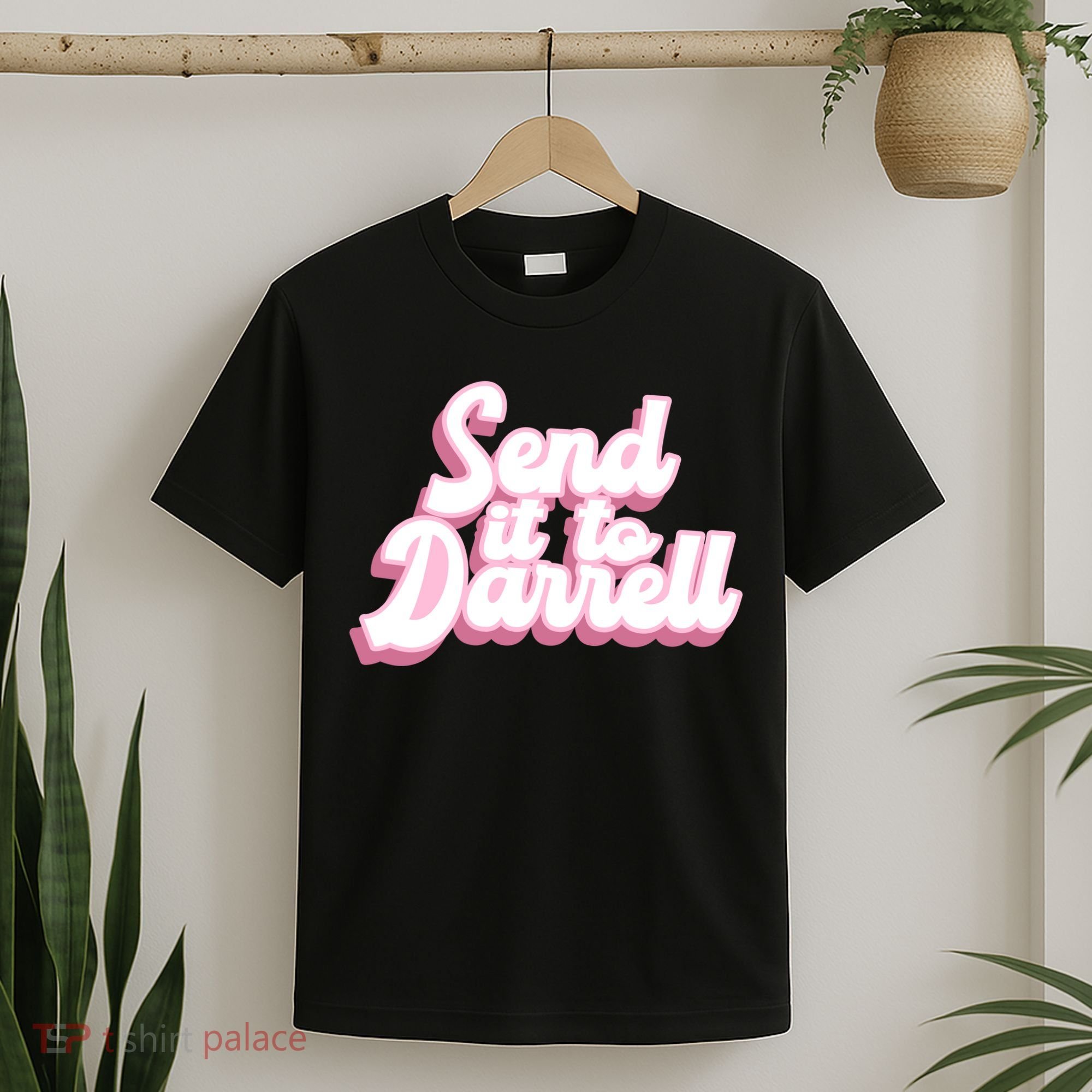 Send It To Darrell T-Shirt