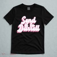Send It To Darrell T-Shirt thumb 5