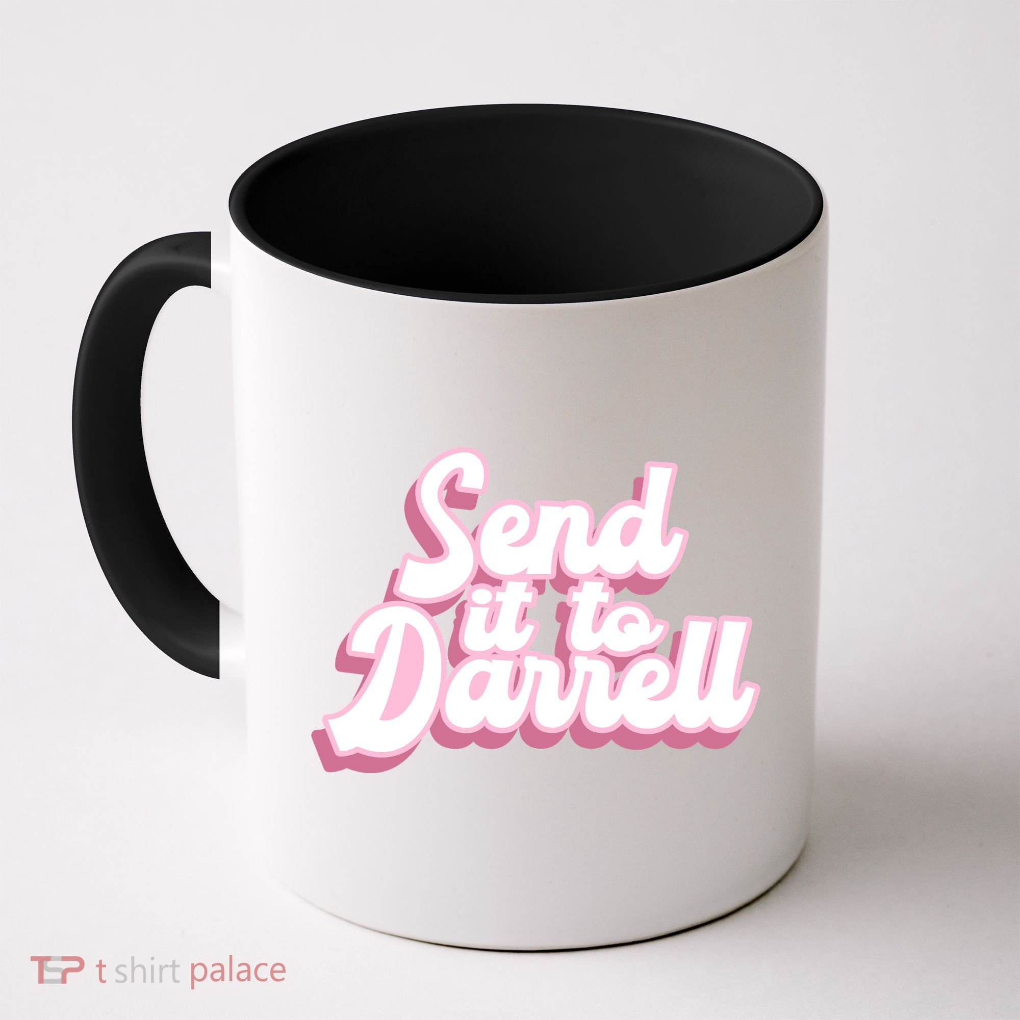 Send It To Darrell Coffee Mug