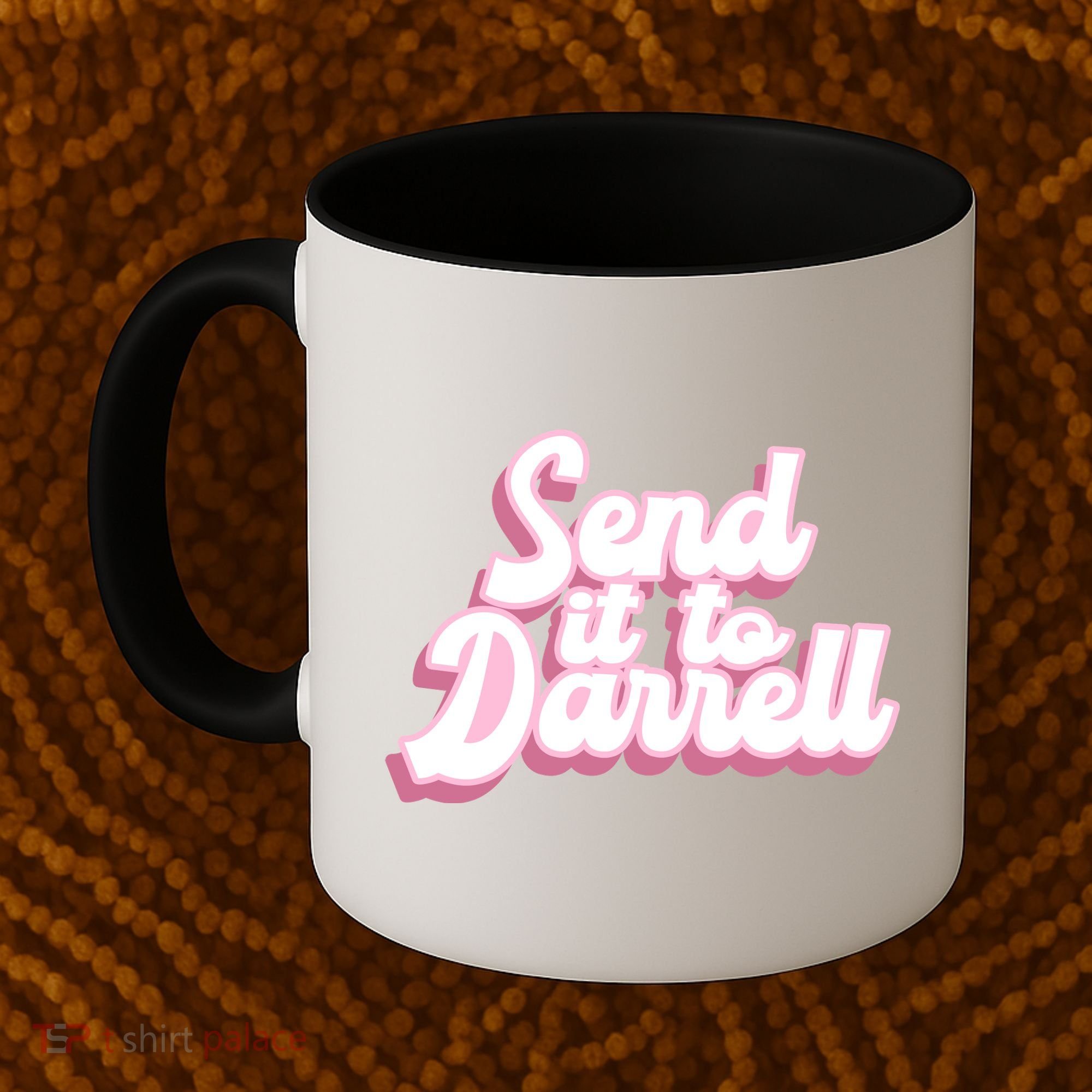 Send It To Darrell Coffee Mug
