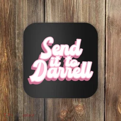 Send It To Darrell Coaster