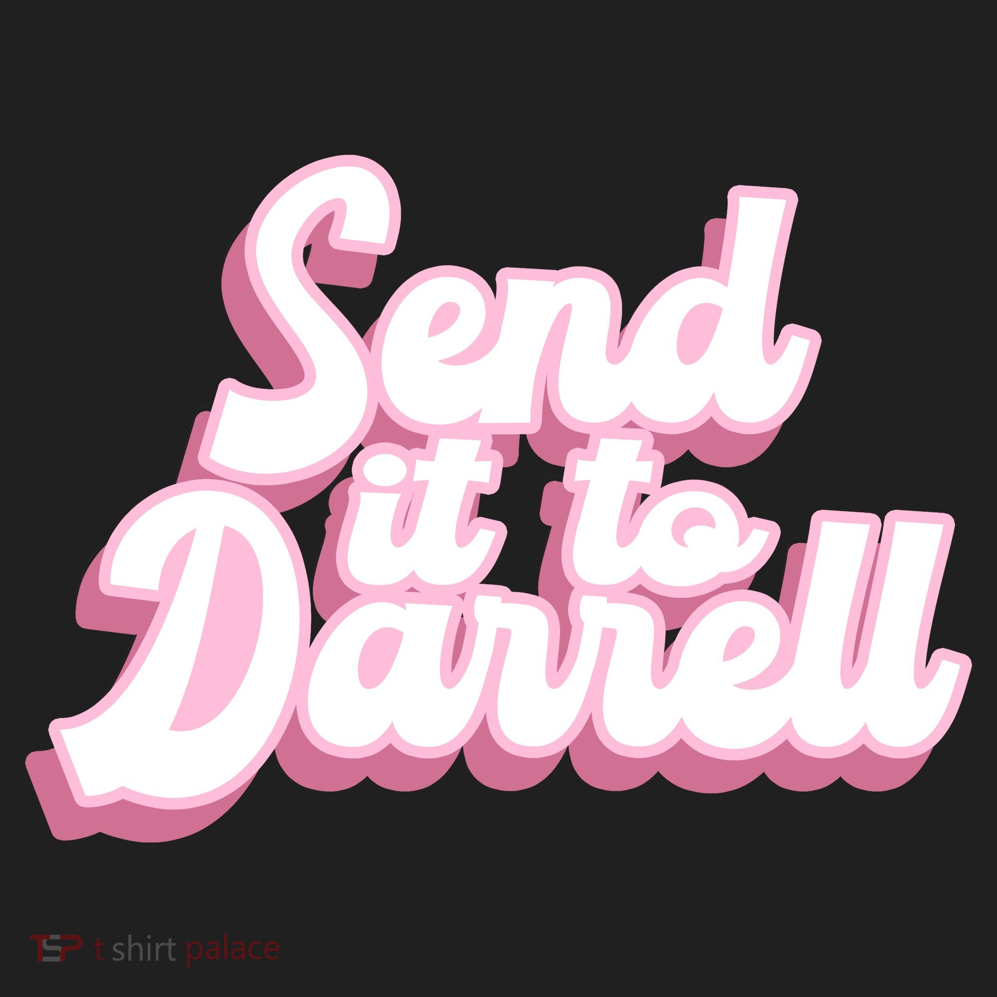 Send It To Darrell Tumbler