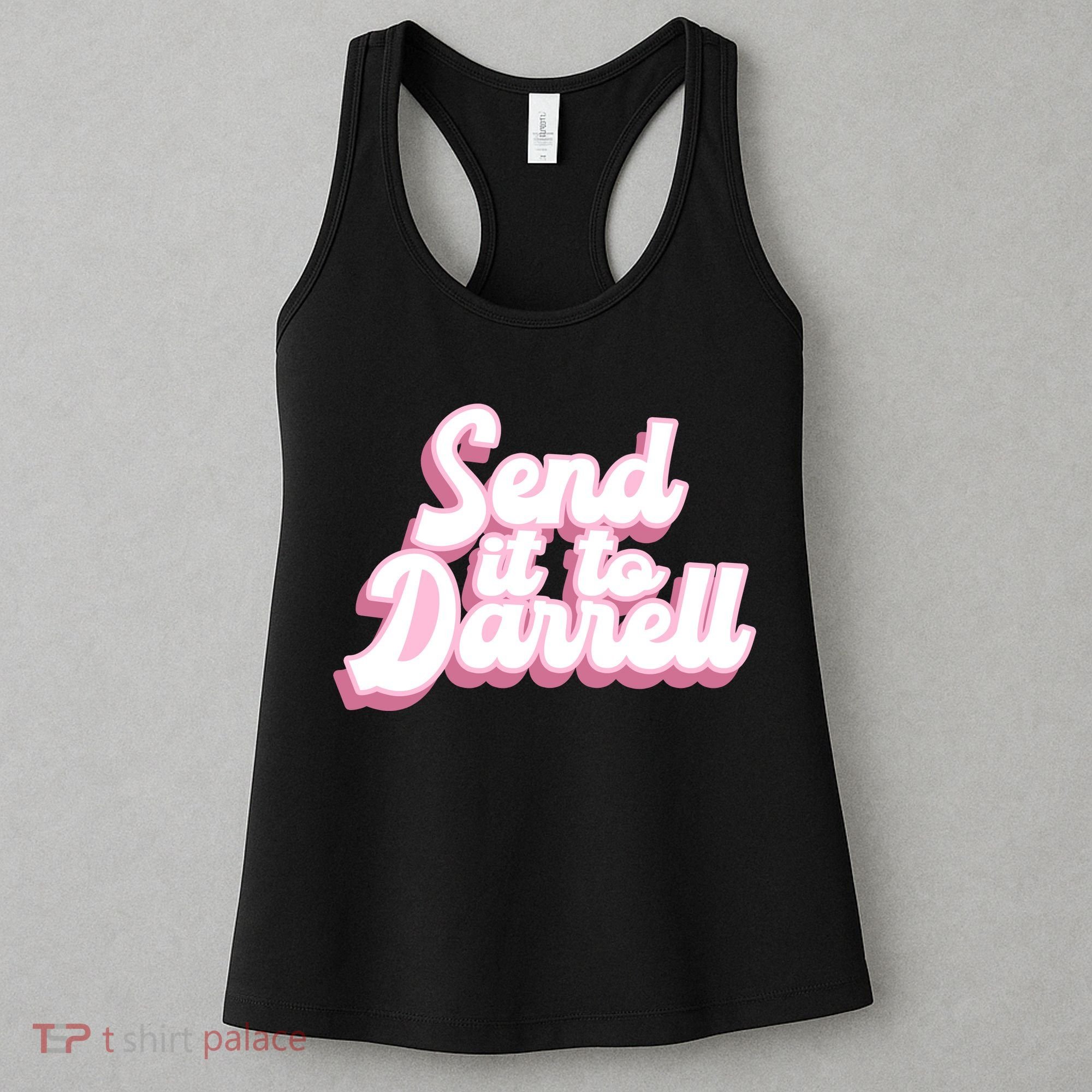 Send It To Darrell Women's Tank Top