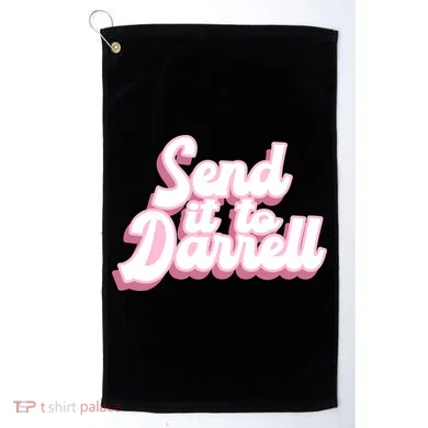Send It To Darrell Golf Towel