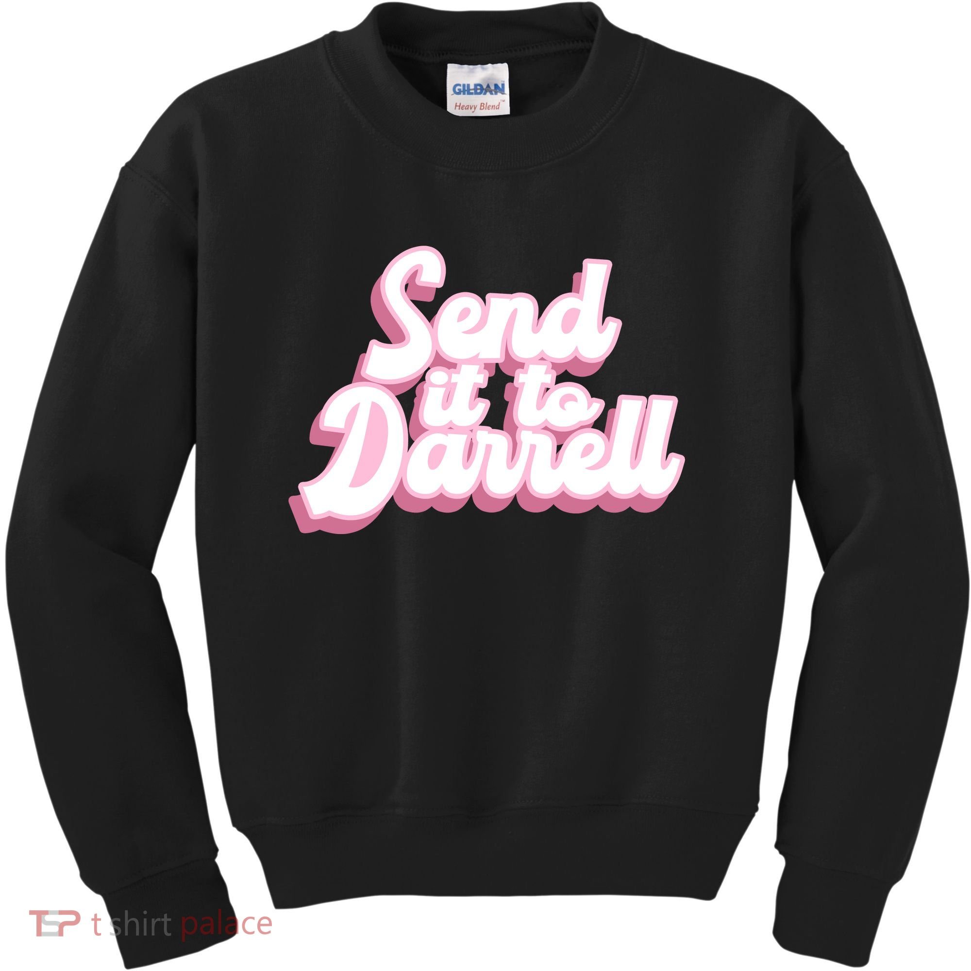 Send It To Darrell Kids Sweatshirt