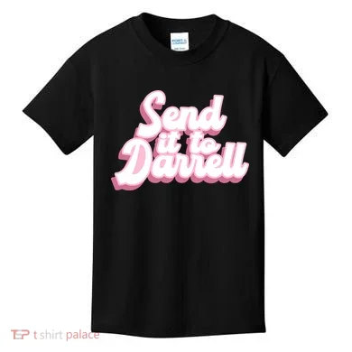 Send It To Darrell Kids T-Shirt