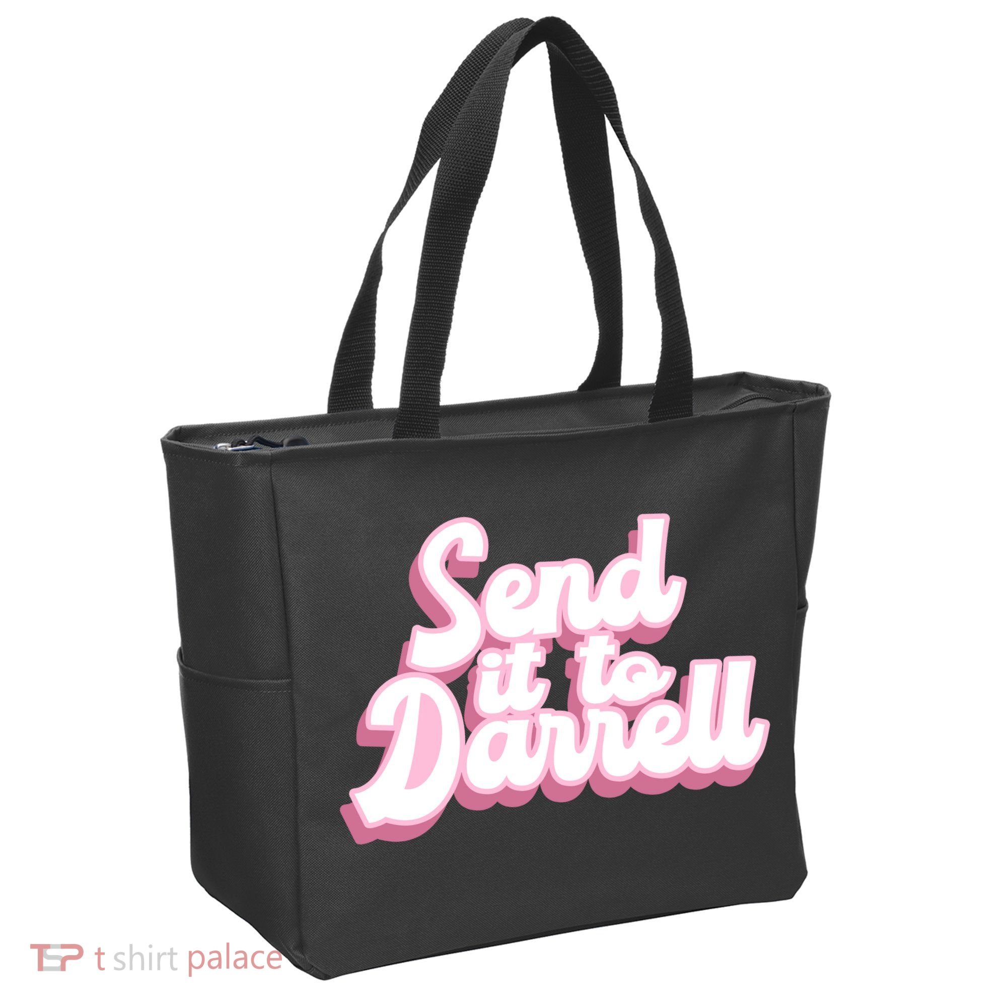 Send It To Darrell Tote Bag