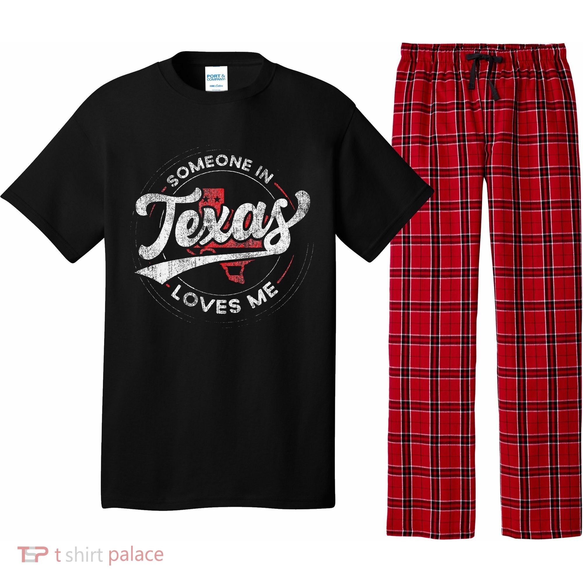 Someone In Texas Loves Me Texas Pajama Set