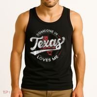 Someone In Texas Loves Me Texas Tank Top thumb 3