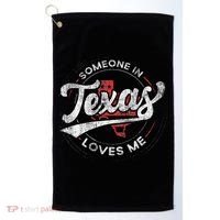 Someone In Texas Loves Me Texas Golf Towel thumb 0