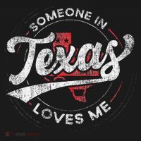Someone In Texas Loves Me Texas Women's Long Sleeve Shirt thumb 2