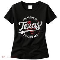 Someone In Texas Loves Me Texas Women's T-Shirt thumb 0