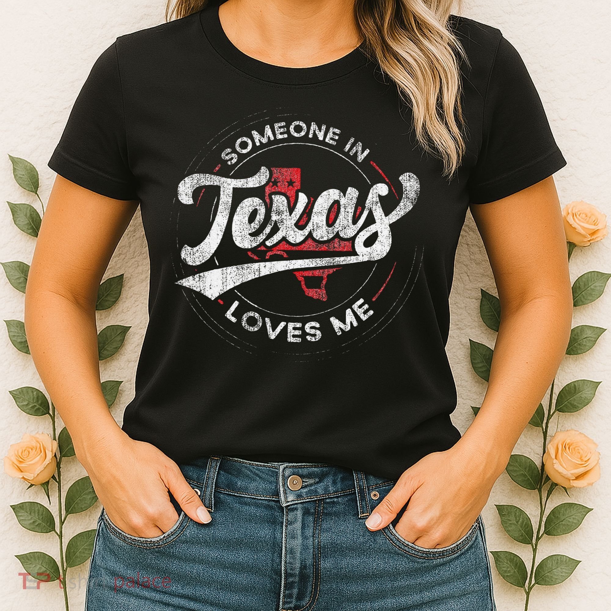 Someone In Texas Loves Me Texas Women's T-Shirt