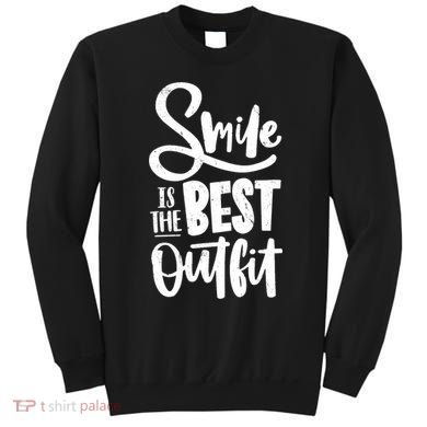 Smile Is The Best Outfit Cute Gift Sweatshirt