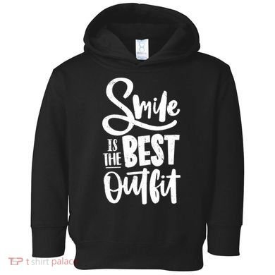 Smile Is The Best Outfit Cute Gift Toddler Hoodie