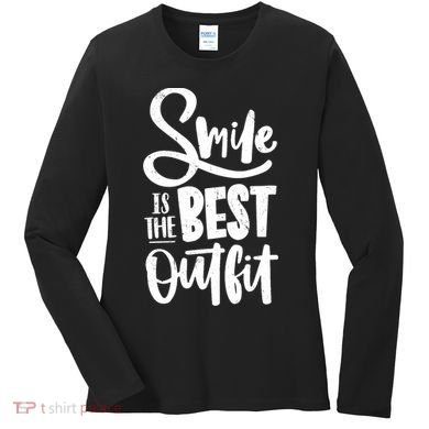 Smile Is The Best Outfit Cute Gift Women's Long Sleeve Shirt