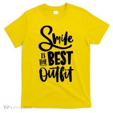 Smile Is The Best Outfit Cute Gift T-Shirt