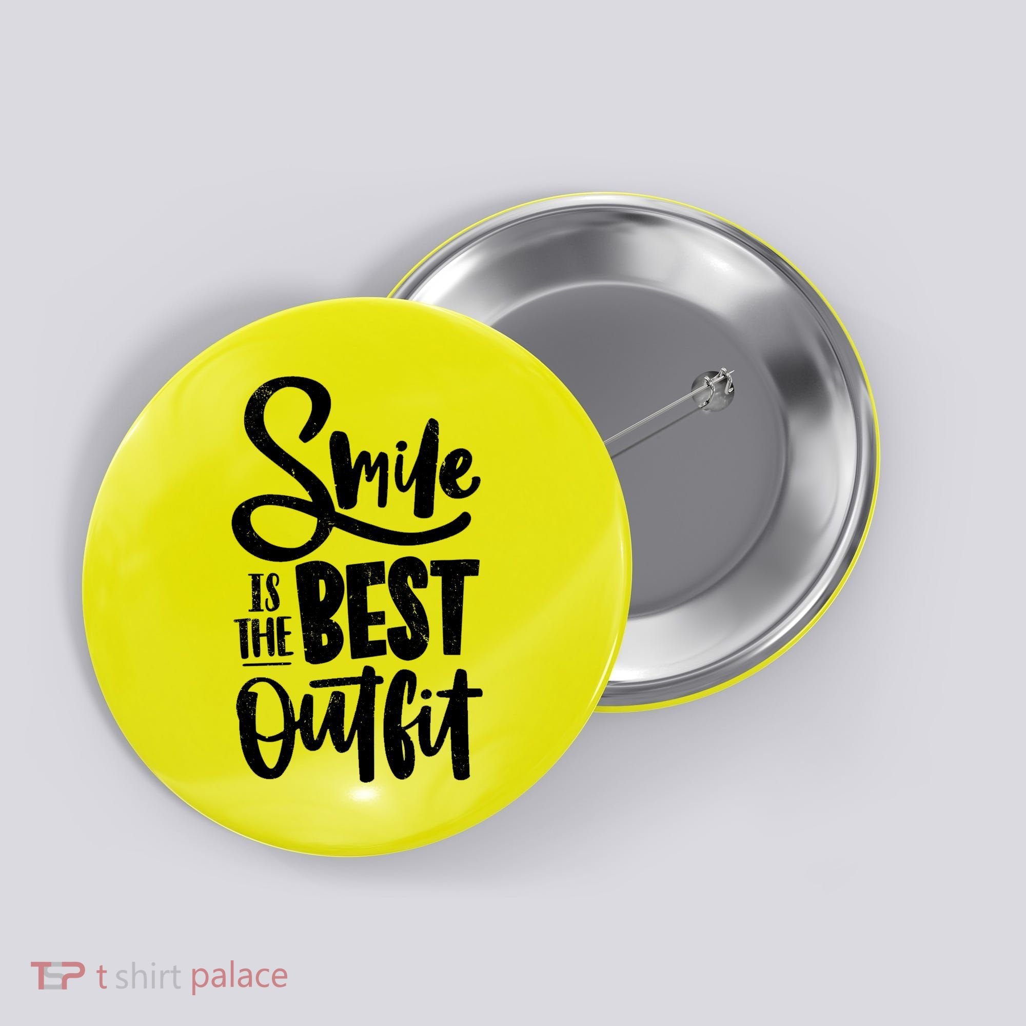 Smile Is The Best Outfit Cute Gift Button