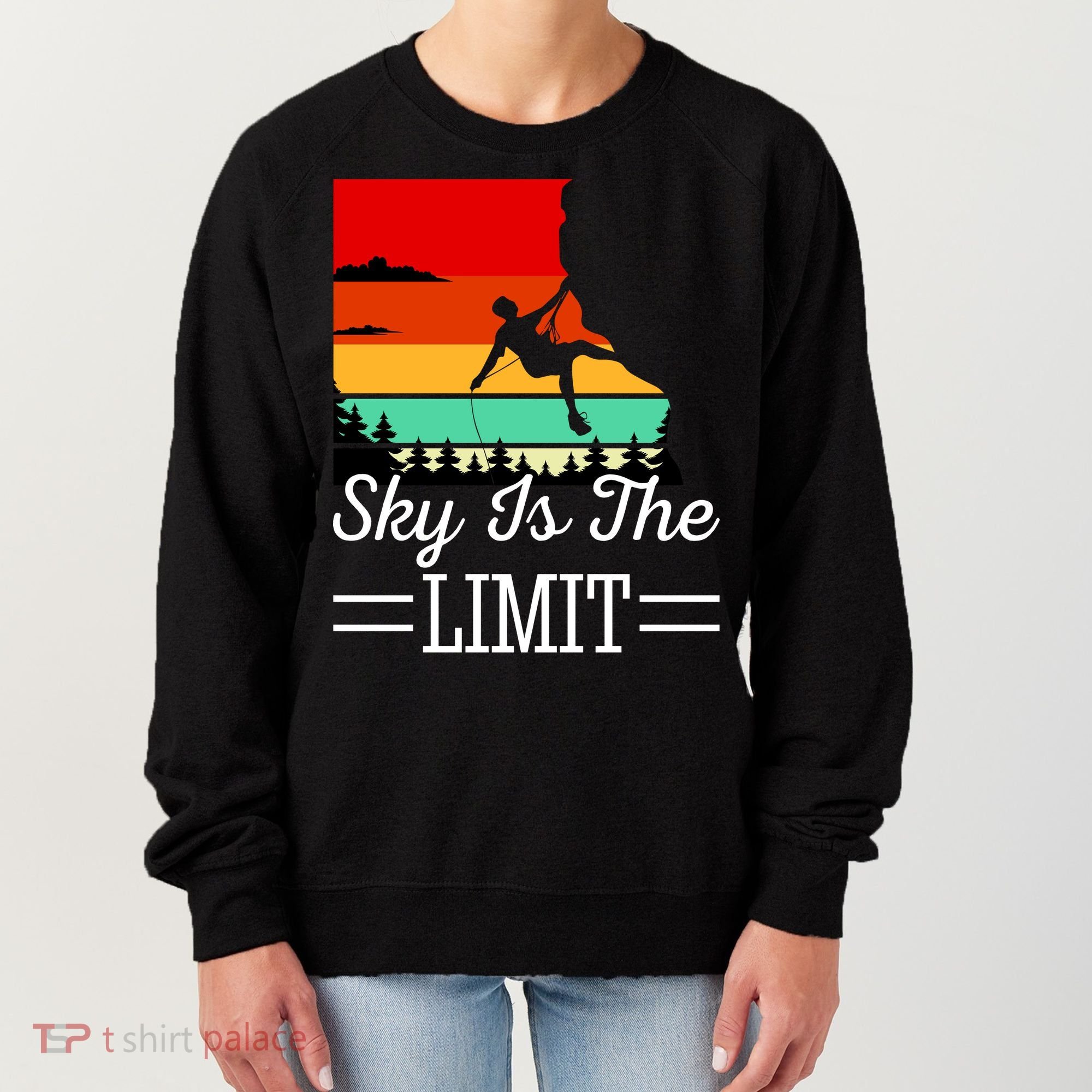 Sky Is The Limited Rock Climbing Women's Sweatshirt