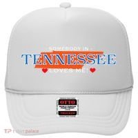 Someone In Tennessee Loves Me Adorable Gift Hat thumb 0