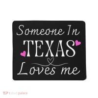 Someone In Texas Loves Me Funny Gift Mousepad thumb 0