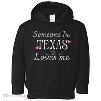Someone In Texas Loves Me Funny Gift Toddler Hoodie thumb 0