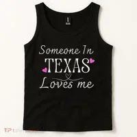 Someone In Texas Loves Me Funny Gift Tank Top thumb 2