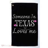 Someone In Texas Loves Me Funny Gift Golf Towel thumb 0