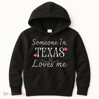Someone In Texas Loves Me Funny Gift Kids Hoodie