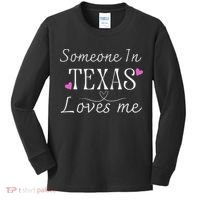 Someone In Texas Loves Me Funny Gift Kids Long Sleeve Shirt thumb 0