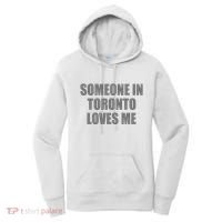 Someone In Toronto Loves Me Women's Hoodie thumb 0
