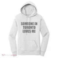 Someone In Toronto Loves Me Women's Hoodie thumb 0