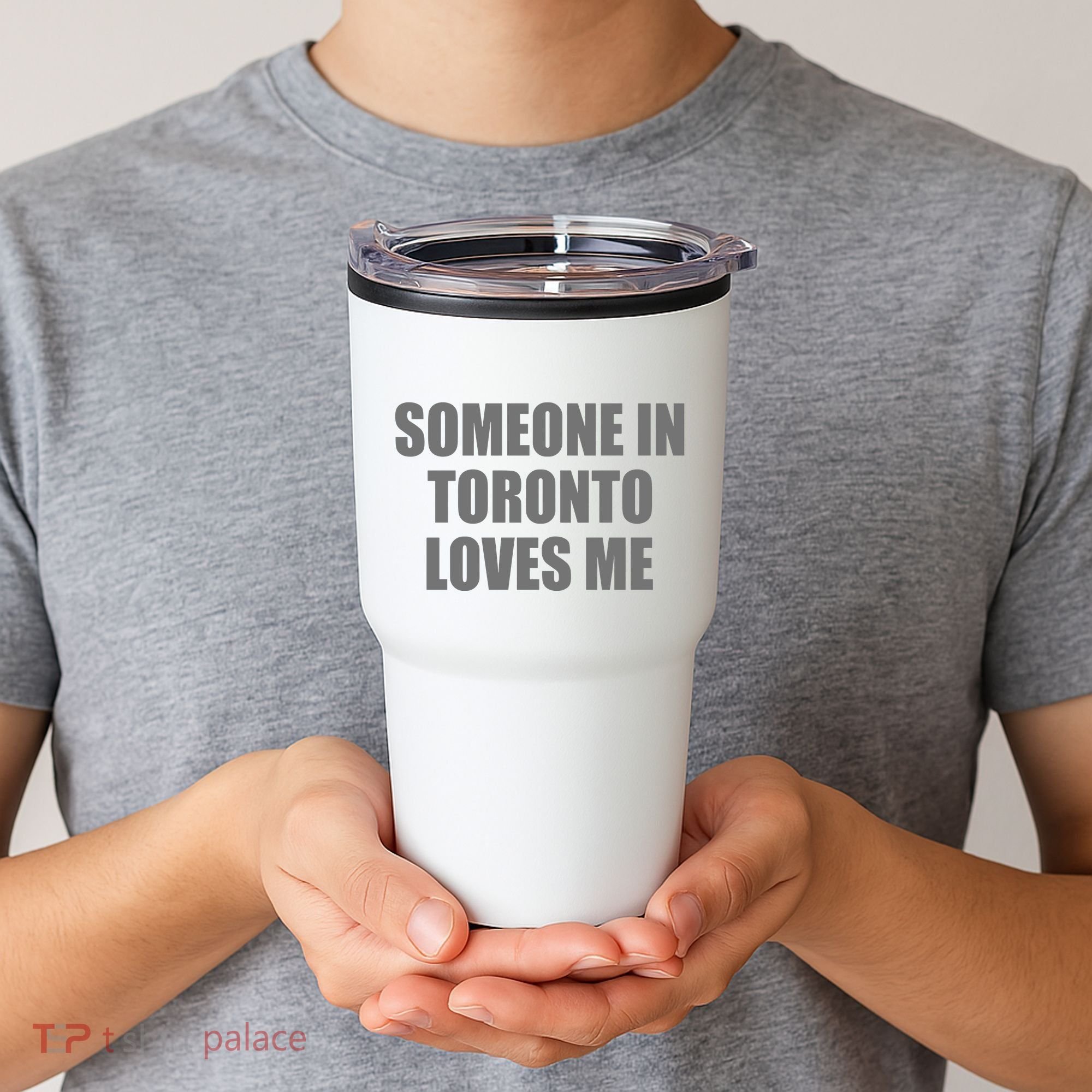 Someone In Toronto Loves Me Tumbler