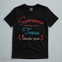 Someone In Texas Loves Me T-Shirt thumb 5