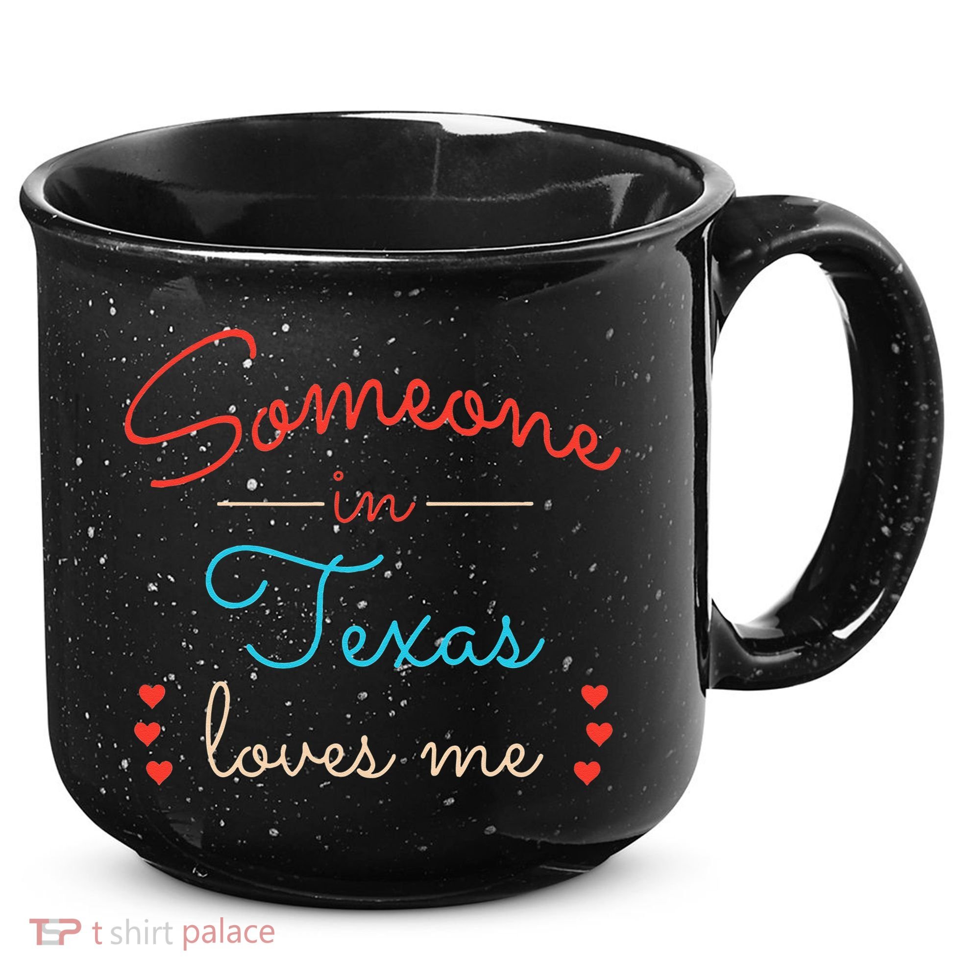 Someone In Texas Loves Me 15oz Campfire Ceramic Mug