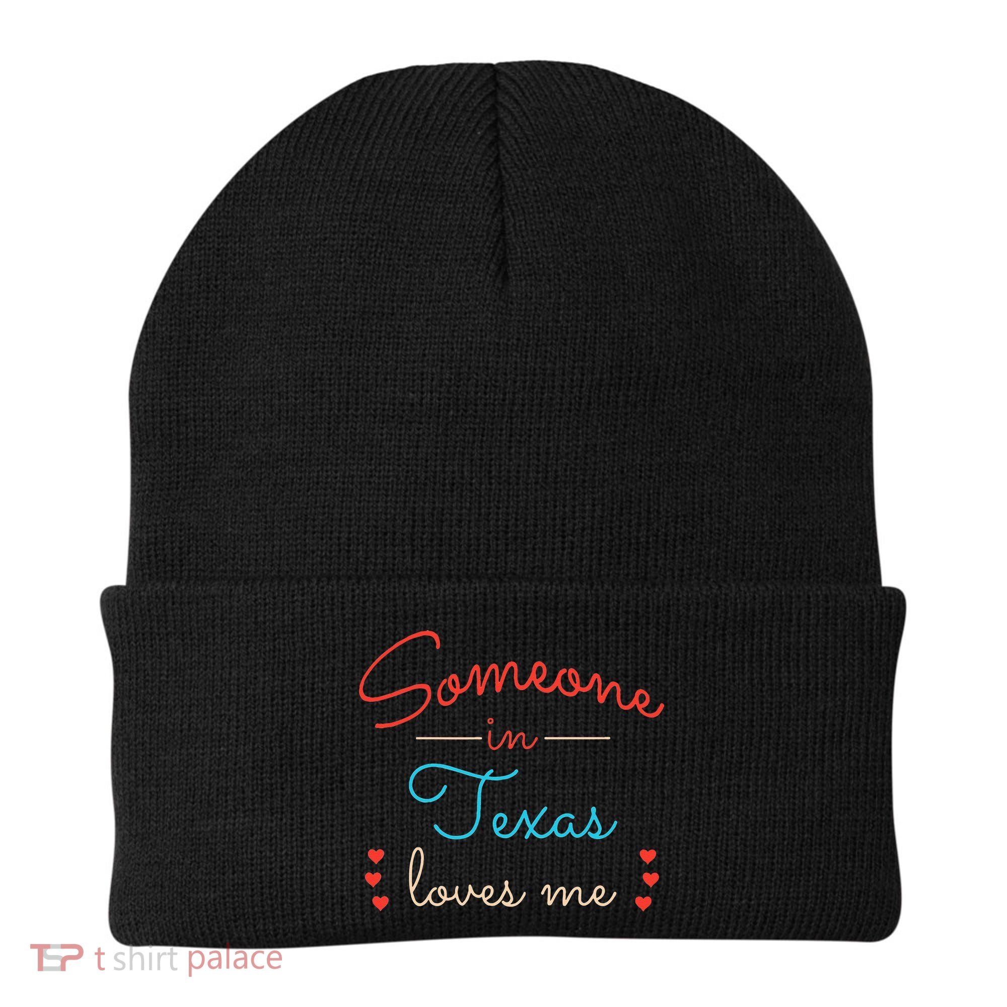 Someone In Texas Loves Me Beanie