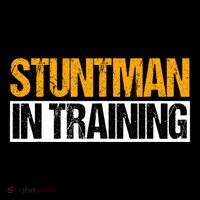 Stuntman In Training Stunt Double Perfomer Sweatshirt thumb 3