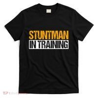 Stuntman In Training Stunt Double Perfomer T-Shirt thumb 0