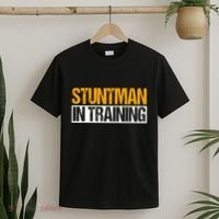 Stuntman In Training Stunt Double Perfomer T-Shirt thumb 2