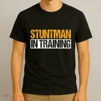 Stuntman In Training Stunt Double Perfomer T-Shirt thumb 3